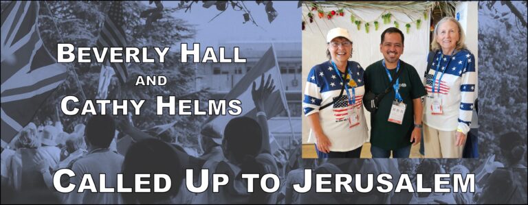 Beverly Hall & Cathy Helms: Called Up to Jerusalem, part 2